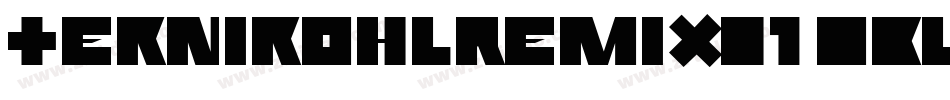 TeknikohlRemix01  Oblique字体转换